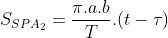 S_{SPA_{2}}=\frac{\pi.a.b}{T}.(t-\tau)